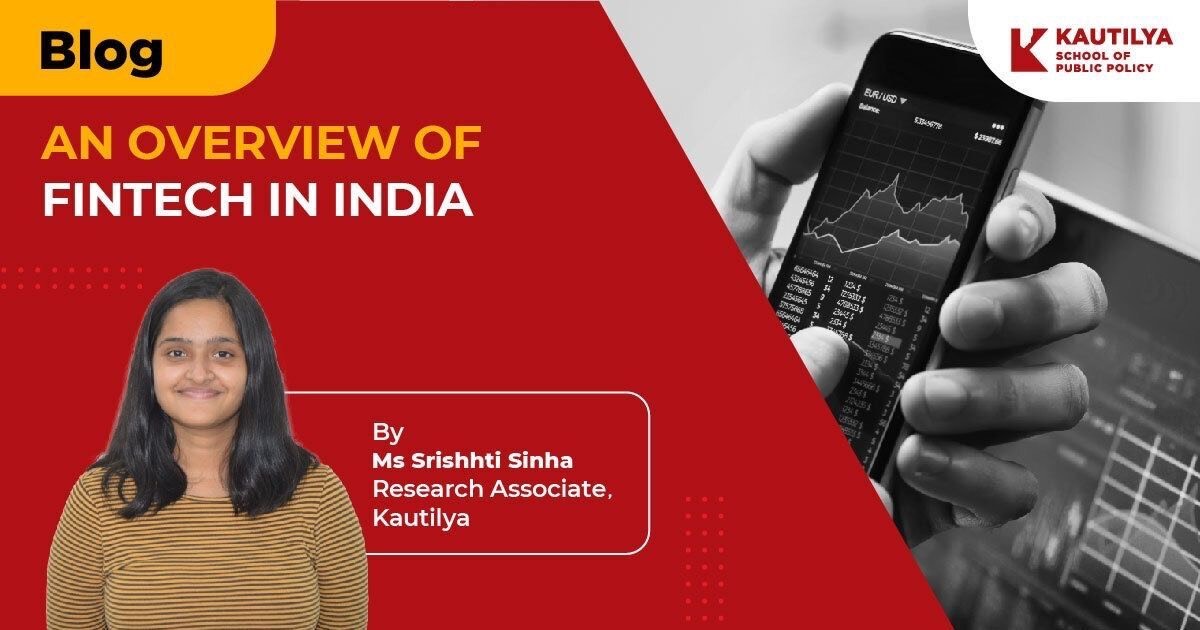 An Overview of FinTech in India