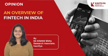 An Overview of FinTech in India