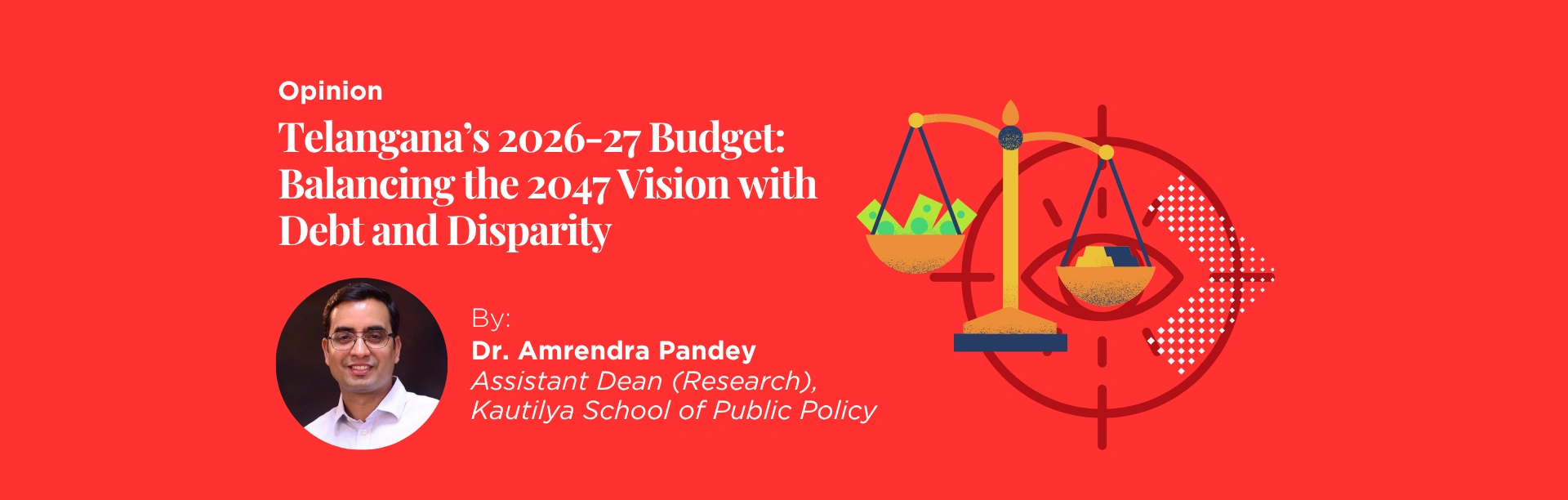 Telangana’s 2026-27 Budget: Balancing the 2047 Vision Telangana’s 2026-27 Budget: Balancing the 2047 Vision