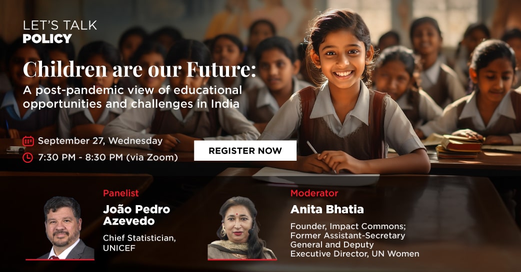 Children are our Future: A post-pandemic view of educational opportunities and challenges in India